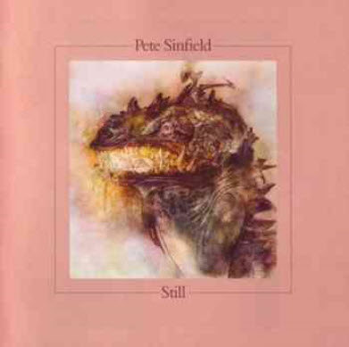 Pete Sinfield - Still (1973) (Expanded Remastered Edition 2010)