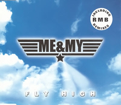 Free Me & My - Fly High (2001)