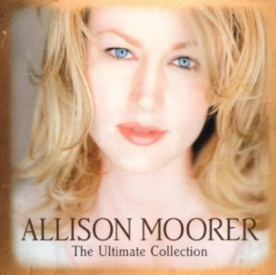 Allison Moorer - The Ultimate Collection