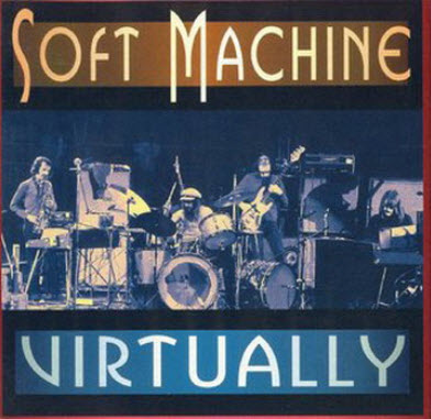 Free Soft Machine - Virtually (1971)