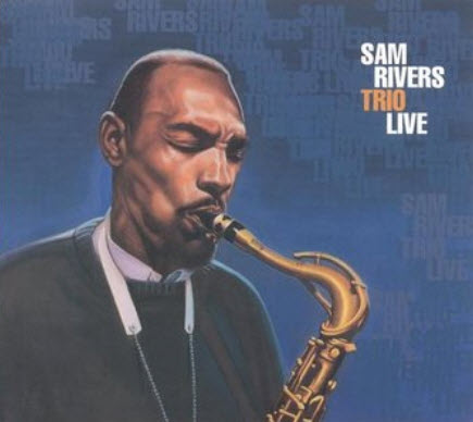 Free Sam Rivers - Trio Live (1998)