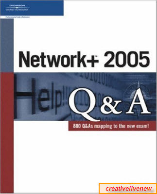 Network+ 2005 Q&A