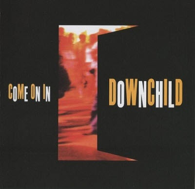 Free Downchild - Come On In (2007)