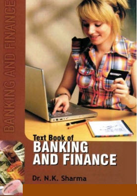 A Text Book of Banking and Finance